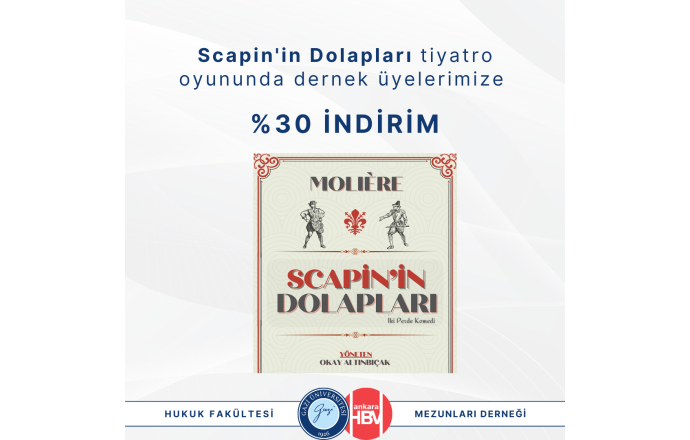 "Scapin'in Dolapları" Adlı Tiyatro Oyununda Üyelerimize Özel İndirim